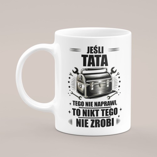 kubek jesli tata tego nie naprawi.jpg