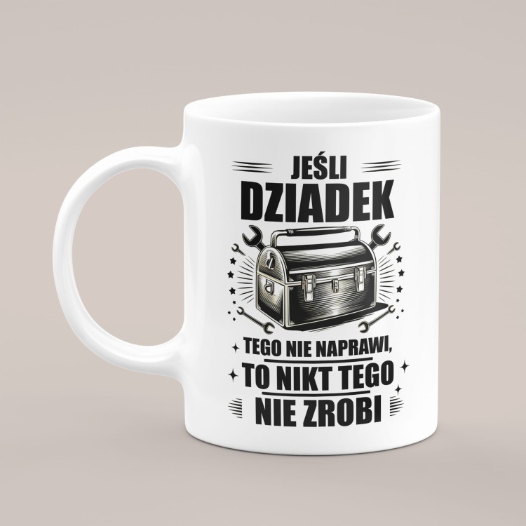 kubek jesli dziadek tego nie naprawi.jpg