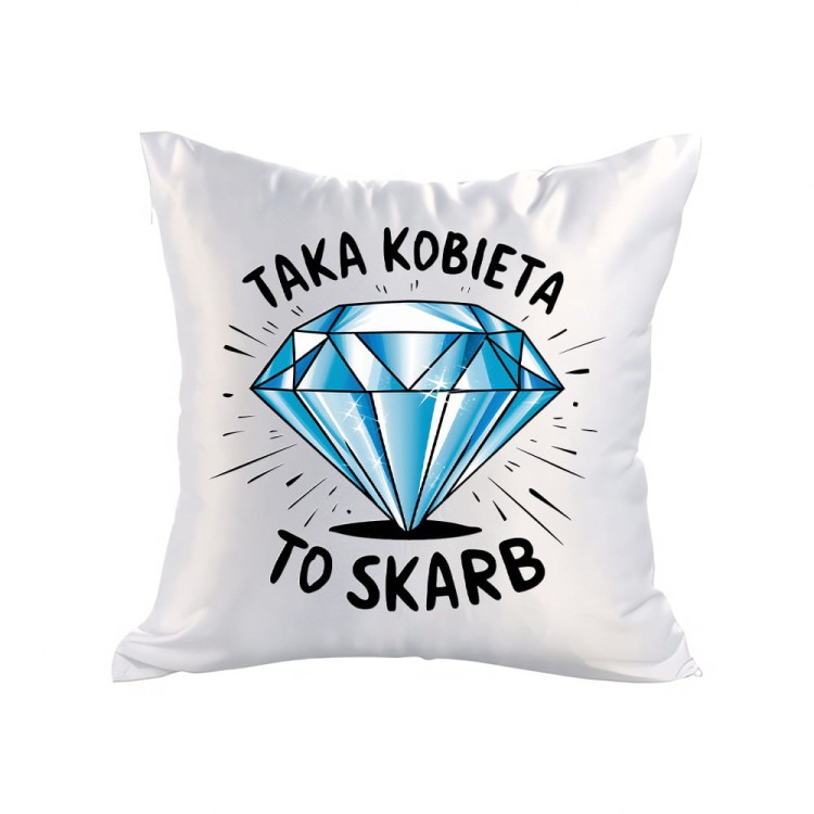 poduszka taka kobieta to skarb satyna.jpg
